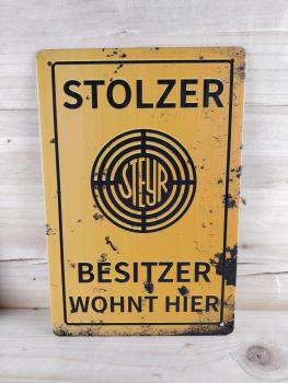Stolzer Steyr Besitzer wohnt hier Blechschild