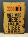 CASE IH Blechschild Hier wird Diesel noch mit Liebe verbrannt