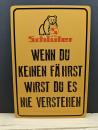Schlüter Bär Wenn du keinen fährst ... Blechschild