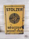 Stolzer Steyr Besitzer wohnt hier Blechschild