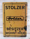 Stolzer Holder Besitzer wohnt hier Blechschild
