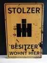 Stolzer IHC Besitzer wohnt hier Blechschild