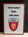 Güldner Parkplatz Blechschild Papa