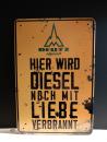 Deutz Luftgekühlt Blechschild Hier wird Diesel noch mit Liebe verbrannt