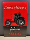 CASE IH 1455 XL Blechschild Echte Männer fahren